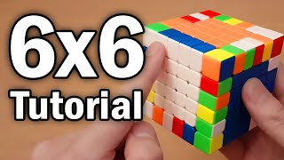 How to Solve the 6x6x6 Rubik's Cube [Easy Beginner Tutorial]