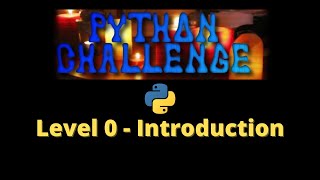 Python Challenge 0 - Introduction & Exponents | #pythonchallenge.com