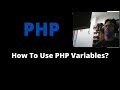 How To Create PHP Variables - Learn PHP - PHP Tutorial For Beginners