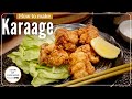 How to make delicious Karaage(Japanese Fried Chicken), step by step guide