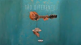 4. Tão Diferente - IGOR (Prod. Gustah)