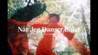 Når Jeg Danser Bålet - Nana Jacobi