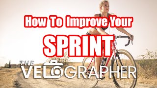 The VeloGrapher | Episode 22 - How to get a better sprint