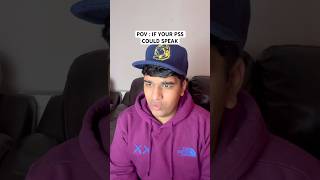 POV : IF YOUR PS5 COULD SPEAK #zdotss #skit #comedy #relatable #ps5 #playstation #gaming #viral