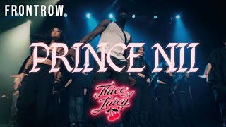 Prince Nii | THE MAIN EVENT: Thicc N' Juicy | Front Row 4K