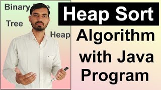 Heap Sort Algorithm With Java Program by Deepak (Hindi)