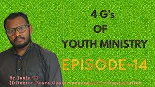 നല്ല ശിഷ്യൻ|episode-#14|4G's of YOUTH MINISTRY |spiritual mentoring|Br.Josin TJ Josin TJ