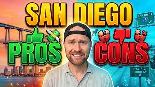 Pros and Cons of Living in San Diego - NO ONE will tell you this