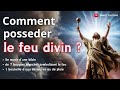 Comment posséder et declencher le feu divin ??  Rabbin Kamael Shem