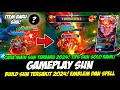 BARU ❗ BUILD SUN TERSAKIT 2024 + CARA MAIN SUN PATCH TERBARU❗ TUTORIAL SUN & GAMEPLAY SUN TOP GLOBAL