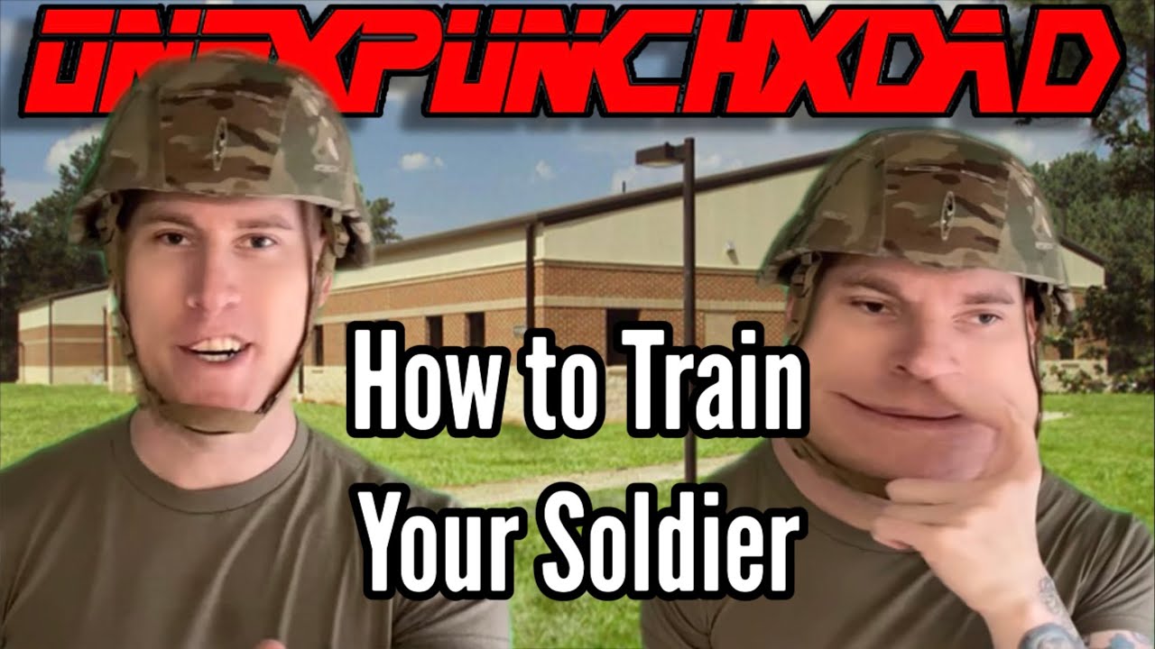 How To Train Your Brand New Soldier Youtube