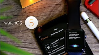 WatchOS 5 New Features & Changes