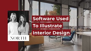 What Software is used to Illustrate Interior Design?