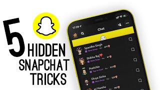 5 Hidden Snapchat Tricks You Should Know 2022