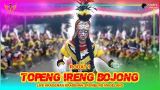 RODAT 1 TOPENG IRENG BOJONG MENDUT  - LIVE KRAGEMAN KRADENAN SRUMBUNG MAGELANG