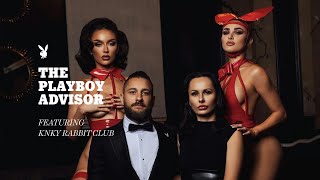 The Playboy Advisor Presents | Cultivating Connections | KNKY Rabbit Club