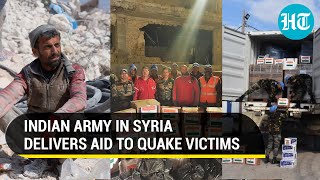 Indian Army enters Syria's Aleppo for the first time; Delivers aid to quake victims | Operation Dost