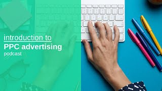 introduction to PPC advertising | learn PPC advertising foundations