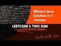 LeetCode 1: Two Sum | Java Solution With HashMap | O(n) Time Complexity