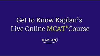 Get to Know Kaplan’s Live Online MCAT Course