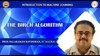 Week 10 Lecture 68 The BIRCH Algorithm