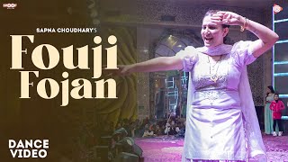 Fouji Fojan | Sapna Choudhary Dance Performance |  New Haryanvi Songs Haryanavi 2022