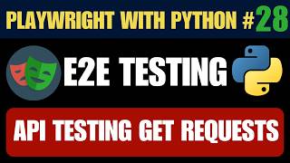 Playwright with Python #28 – API Testing GET Requests | Auth & JSON Validation