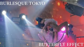 2021/05/11 バーレスク東京 ソロパフォーマンス Rie りえ Butterfly Effect