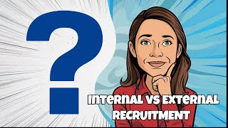 Unlocking the Secrets of Internal vs External Recruitment!