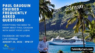 Paul Gauguin Cruises FAQ - Everything You Need To Know -- Tahiti by Carl