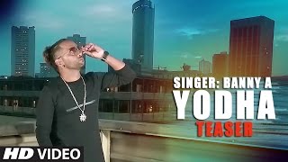 YODHA Song Teaser | BANNY A | Releasing Soon