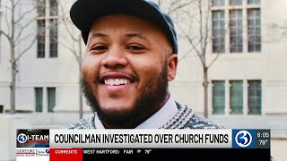 Police investigating Hartford City Councilman over possible misuse of church funds