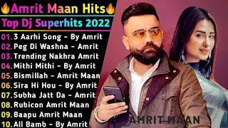 Amrit Maan New Song 2022 | New All Punjabi Jukebox 2021 | Amrit Maan New All Punjabi Song | New Song