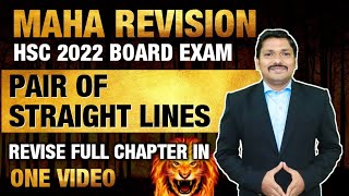 Ch.4 Pairs Of Straight Lines | MAHAREVISION BATCH for HSC Boards 2022 | Dinesh Sir