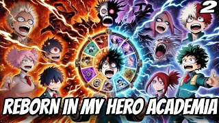 What If I Got Reborn in My Hero Academia with a Jujutsu Kaisen Summoning System? | Part 2