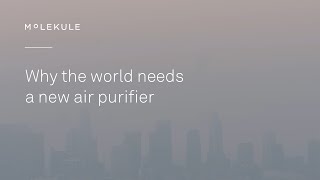 Why Molekule’s PECO technology matters in a polluted world