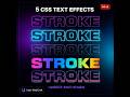 CSS can do THIS?! 5 Text Stroke Effects You Never Knew Existed 🤯