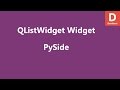 PySide List Widget QListWidget