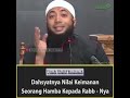 pentingnya iman bagi seorang hamba ustadz khalid basalamah