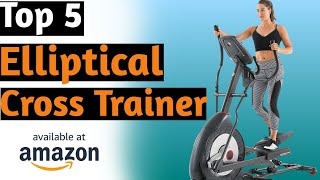 Best elliptical cross trainer for home use in India 2022 | Top 5 elliptical machine for weight loss