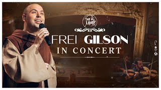 FREI GILSON IN CONCERT | Frei Gilson