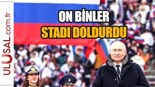 Putin, Luzhniki Stadyumu’ndan halka seslendi