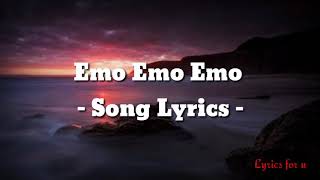 Emo emo emo song lyrics
