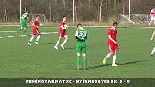 Fehérgyarmat SC - Nyírmeggyes SK ifi gólösszefoglaló 2021 03 31