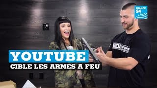 Youtube cible les armes à feu