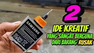 2 ide kreatif dari barang rusak yg bisa kalian coba dirumah