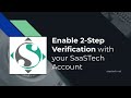 Enable 2 step verification with your SaaSTech Servers Account