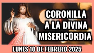 Coronilla a la Divina Misericordia de Hoy. Lunes 10 de Febrero 2025 - Misericordia