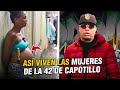 ASÍ VIVEN LAS MUJERES DE LA 42 DE CAPOTILLO ( la calle más peligrosa de la capital )