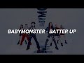 BABYMONSTER - 'Batter Up' Easy Lyrics